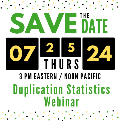 Save the Date! Katy Patrick, Keystone's Technical Writer, is hosting a webinar discussing Duplication Statistics in KLAS on Thursday, July 25 at 3 PM ET / Noon PT.