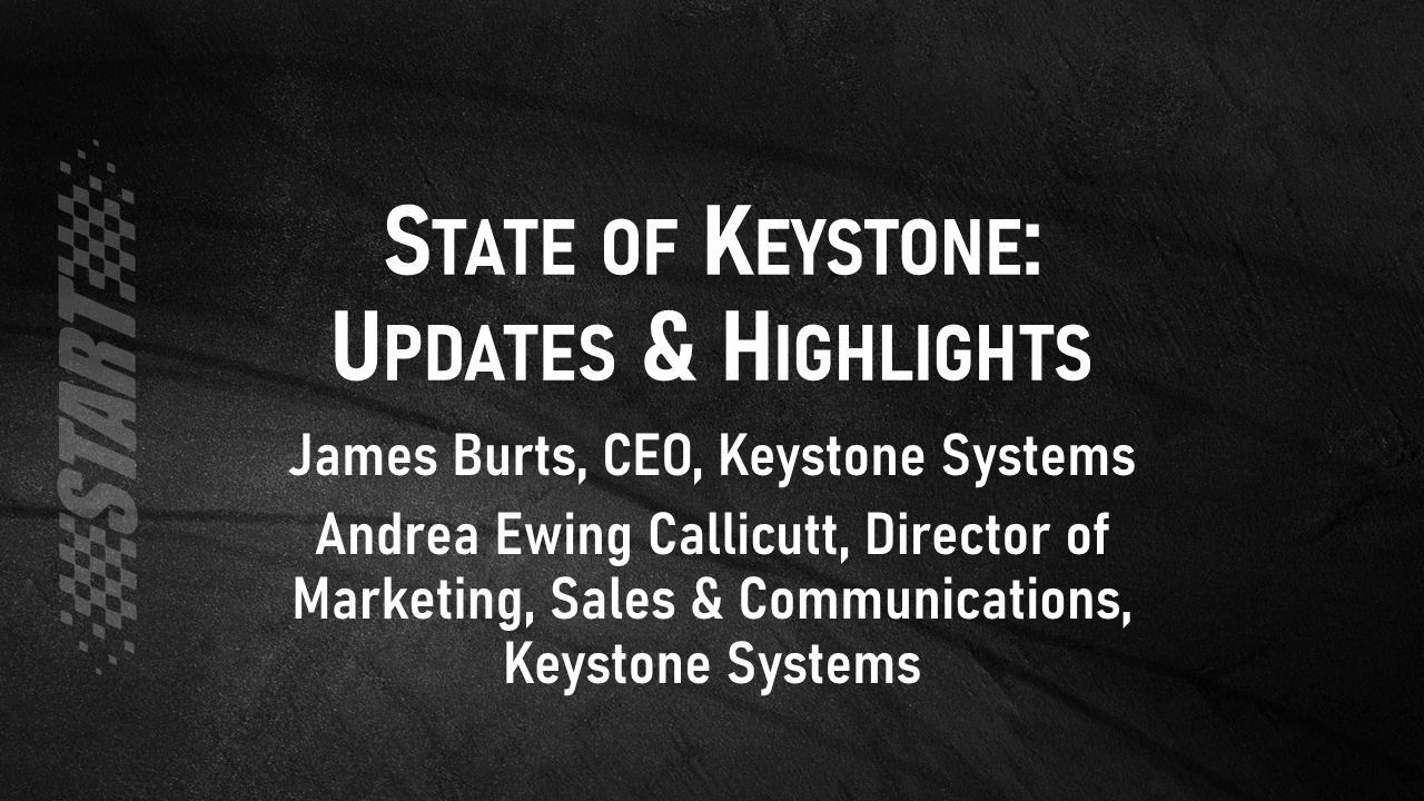 State of Keystone: Updates & Highlights PowerPoint slide listing presenters James Burts, CEO, and Andrea Ewing Callicutt