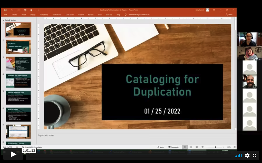 Screenshot of the initial screen from our 01/25/2022 Cataloging for Duplication webinar recording.